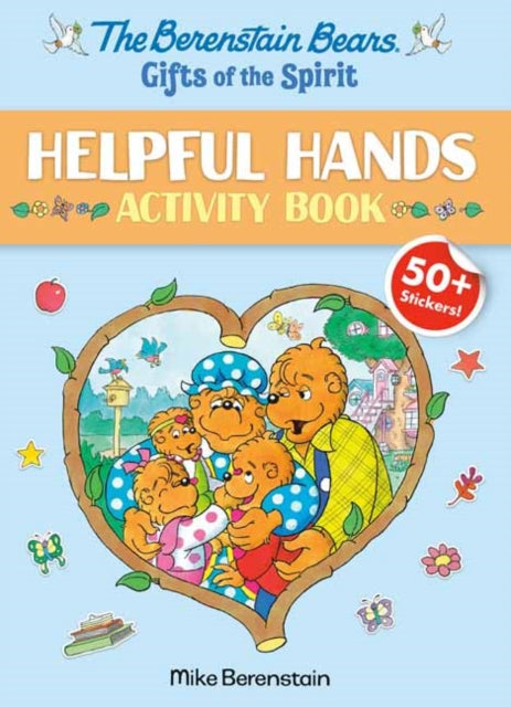 The Berenstain Bears Gifts of the Spirit Helpful Hands Activity Book (Berenstain Bears)