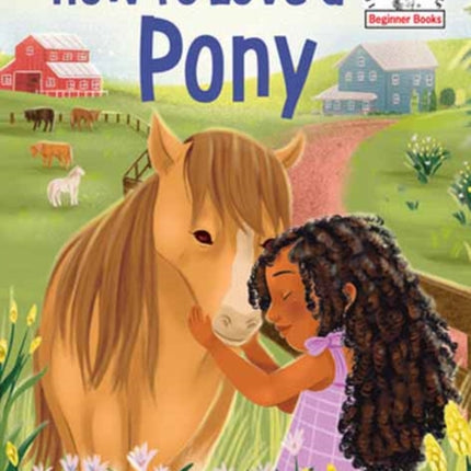 How to Love a Pony