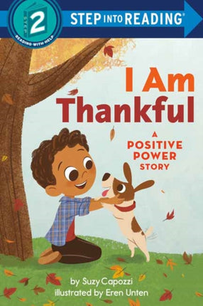 I Am Thankful: A Positive Power Story 