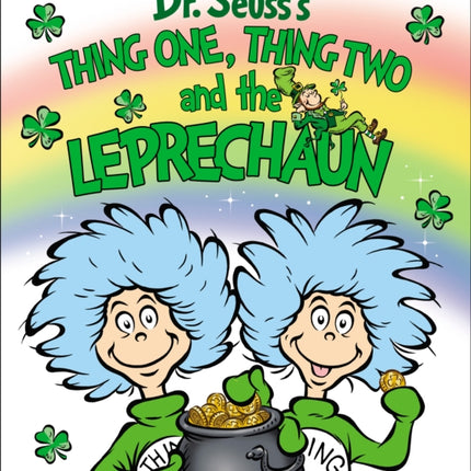 Thing One, Thing Two and the Leprechaun