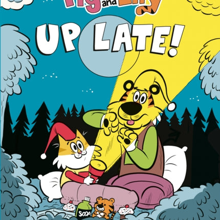TIG and Lily Up Late