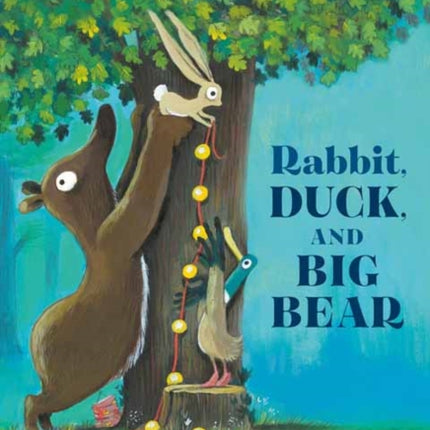 Rabbit, Duck, and Big Bear