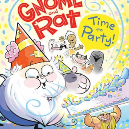 Gnome and Rat Time to Party