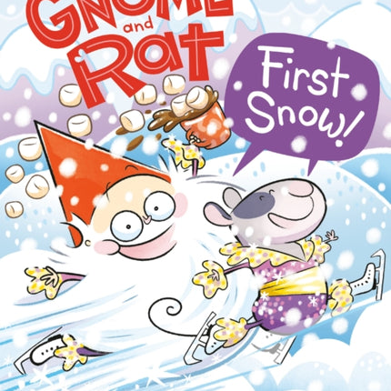 Gnome and Rat First Snow