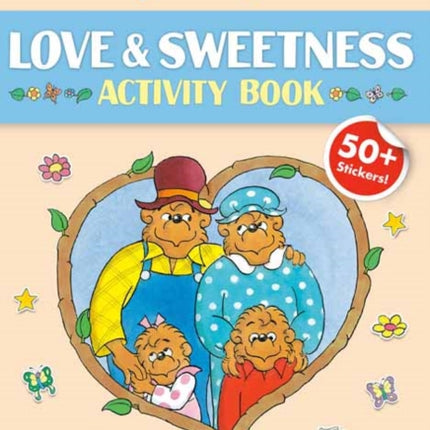 Berenstain Bears Gifts Of The Spirit Love & Sweetness Activity Book