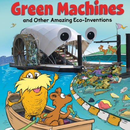 Green Machines and Other Amazing EcoInventions