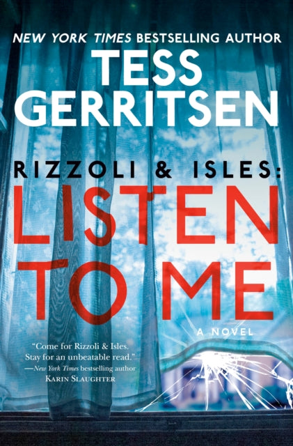 Rizzoli & Isles: Listen to Me: A Novel