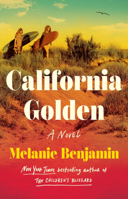 California Golden: A Novel