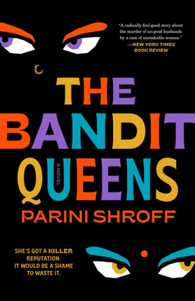 The Bandit Queens: A Novel