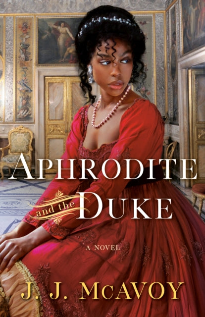 Aphrodite and the Duke: A Novel