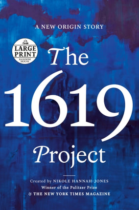 The 1619 Project: A New Origin Story