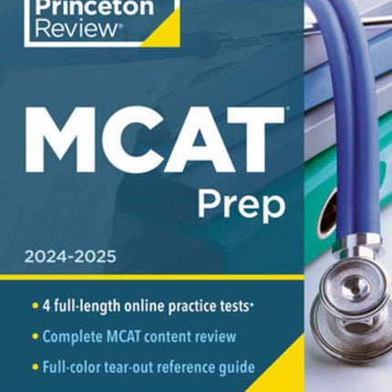 Princeton Review MCAT Prep, 2024-2025: 4 Practice Tests + Complete Content Coverage