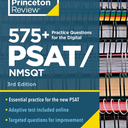 575 Practice Questions for the Digital PsatNmsqt 3rd Edition