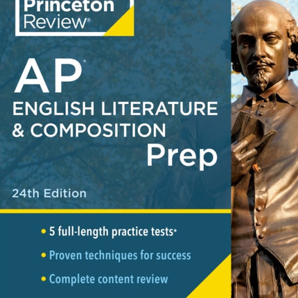 Princeton Review AP English Literature & Composition Prep, 2024: 5 Practice Tests + Complete Content Review + Strategies & Techniques