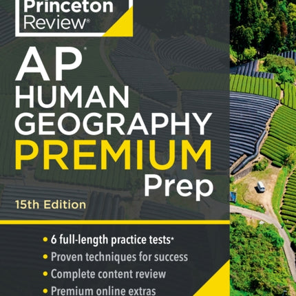 Princeton Review AP Human Geography Premium Prep, 2024: 6 Practice Tests + Complete Content Review + Strategies & Techniques