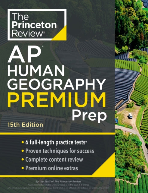 Princeton Review AP Human Geography Premium Prep, 2024: 6 Practice Tests + Complete Content Review + Strategies & Techniques