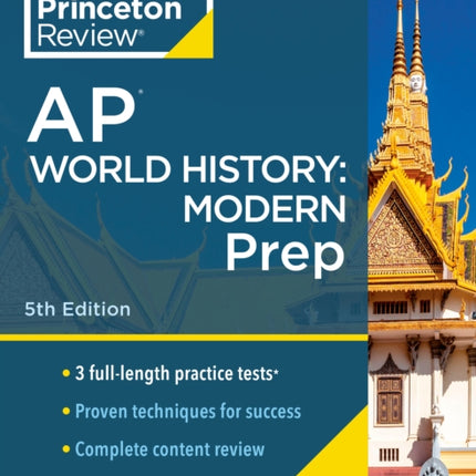 Princeton Review AP World History: Modern Prep, 2024: 3 Practice Tests + Complete Content Review + Strategies & Techniques