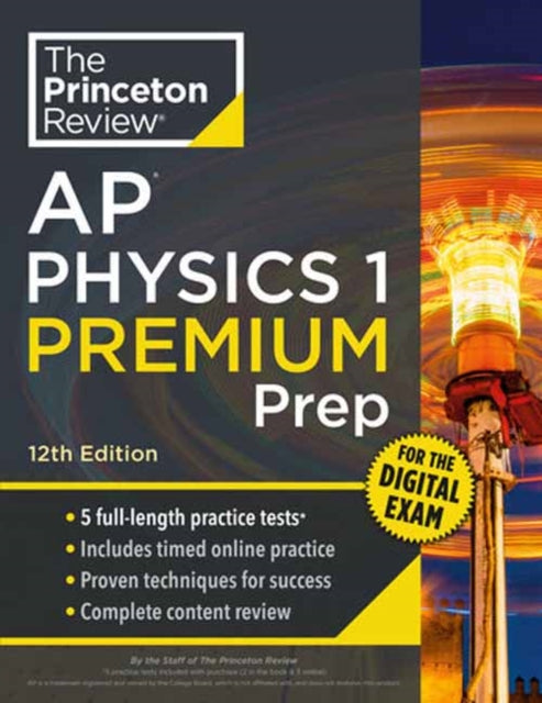 Princeton Review AP Physics 1 Premium Prep 12th