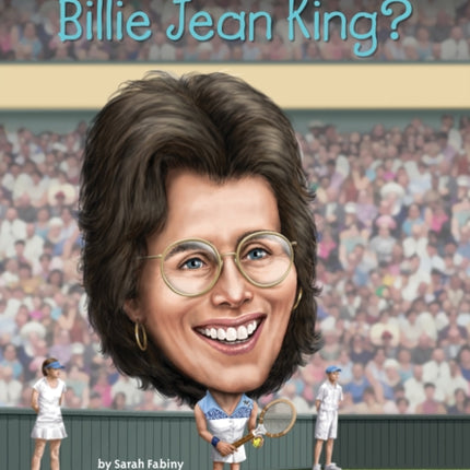 Who Is Billie Jean King