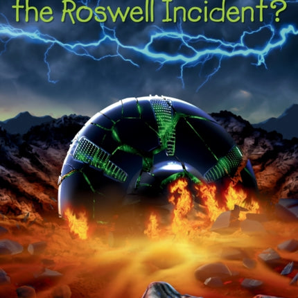 What Do We Know About the Roswell Incident?