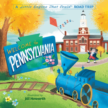 Welcome to Pennsylvania A Little Engine That