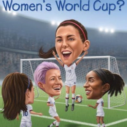 What Is the Women's World Cup?