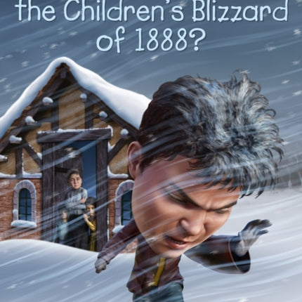 What Was the Children's Blizzard of 1888?