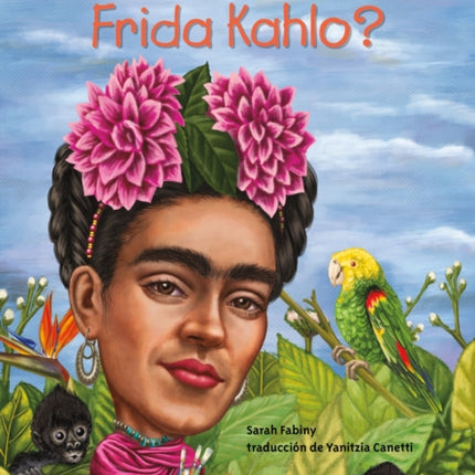 ¿Quién fue Frida Kahlo?