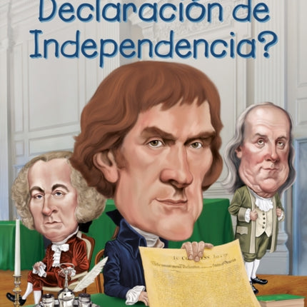 ¿Qué es la Declaración de Independencia?