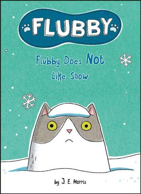 Flubby Does Not Like Snow