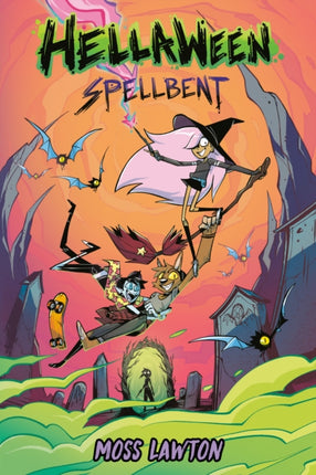 Hellaween Spellbent A Graphic Novel