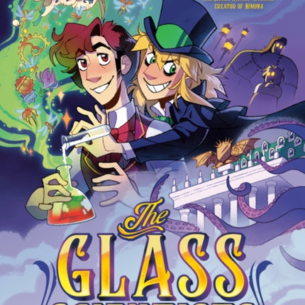 The Glass Scientists: Volume One