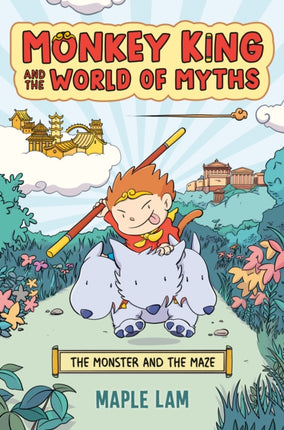 Monkey King and the World of Myths The Monster and the Maze