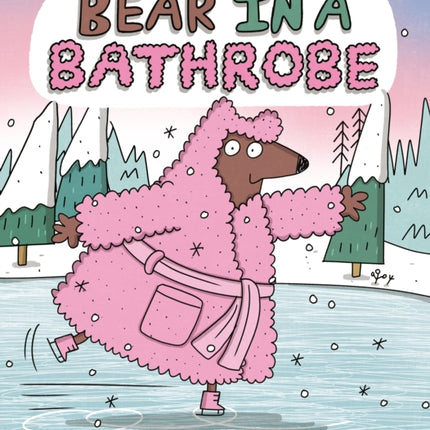 Bear in a Bathrobe