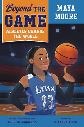 Beyond the Game Maya Moore