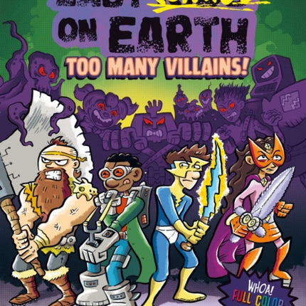 The Last Comics on Earth Too Many Villains