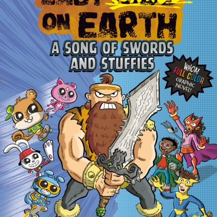 The Last Comics on Earth A Song of Swords and Stuffies