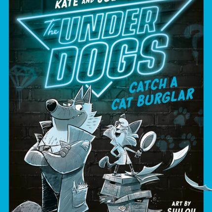 The Underdogs Catch a Cat Burglar