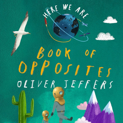 Here We Are: Book of Opposites