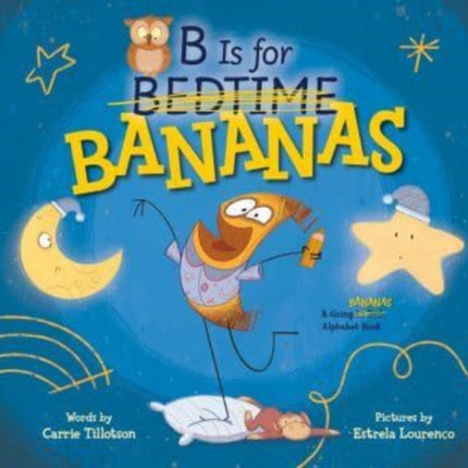 B Is for Bananas