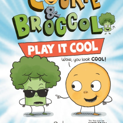 Cookie & Broccoli: Play It Cool