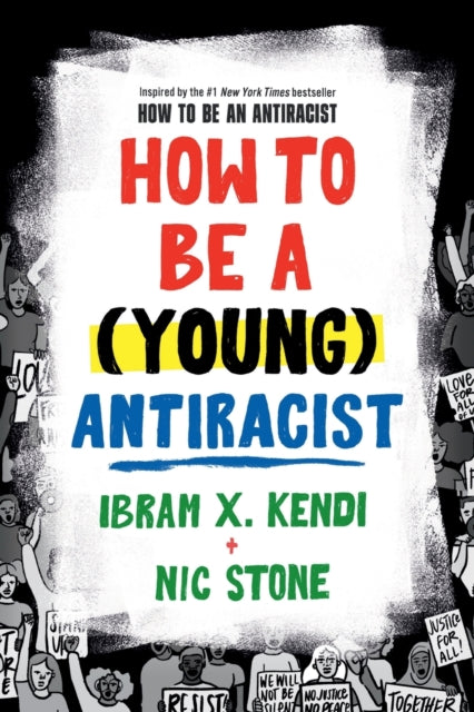 How to Be a Young Antiracist