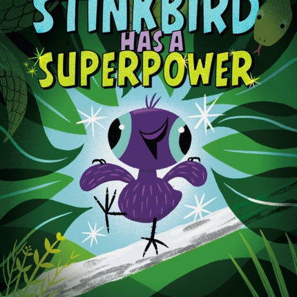 Stinkbird Has a Superpower