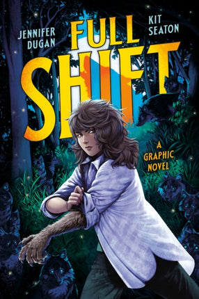 Full Shift A Graphic Novel