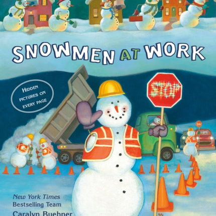 Snowmen at Work