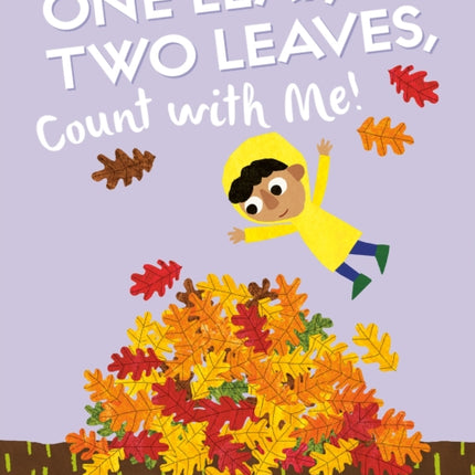 One Leaf, Two Leaves, Count with Me!