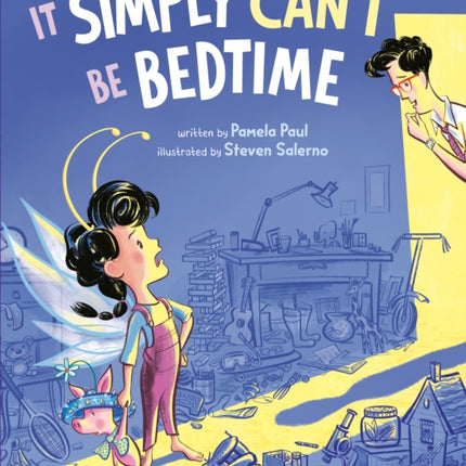 It Simply Cant Be Bedtime