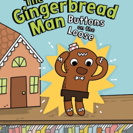 The Gingerbread Man: Buttons on the Loose