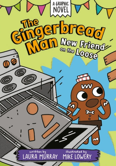 The Gingerbread Man New Friend on the Loose A