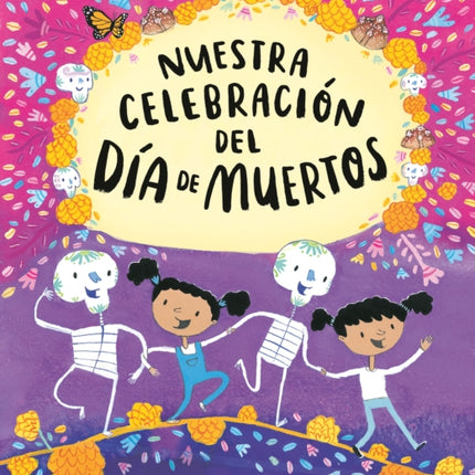 Nuestra celebración del Día de Muertos